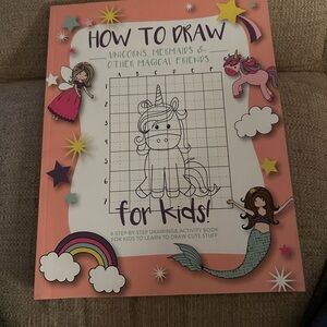 How to Draw Unicorns, Mermaids & Other Magical Friends for Kids - Pink